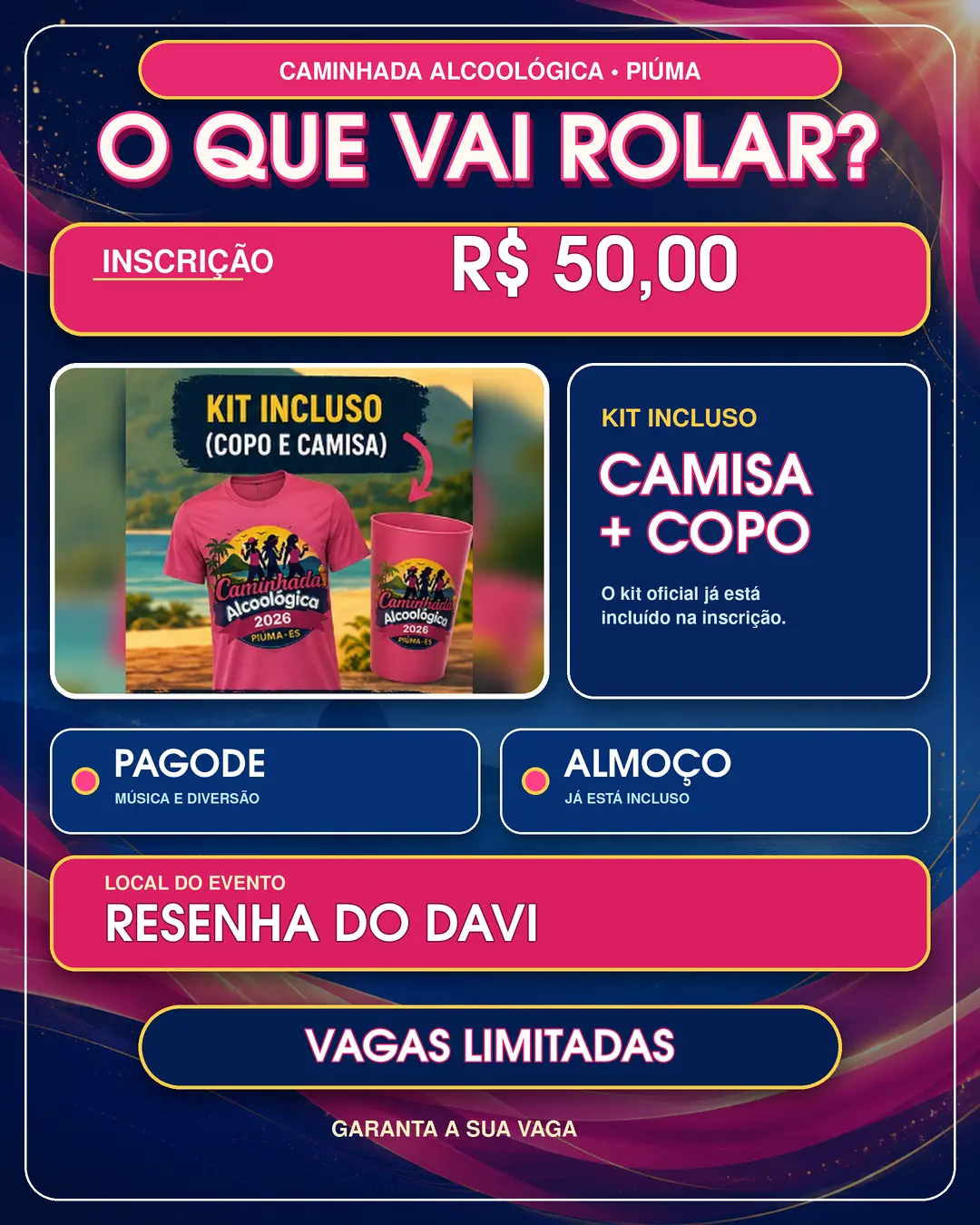Informações da Caminhada Acoológica: inscrição R$ 50,00 com kit camisa e copo, pagode, almoço incluso, local Resenha do Davi e vagas limitadas